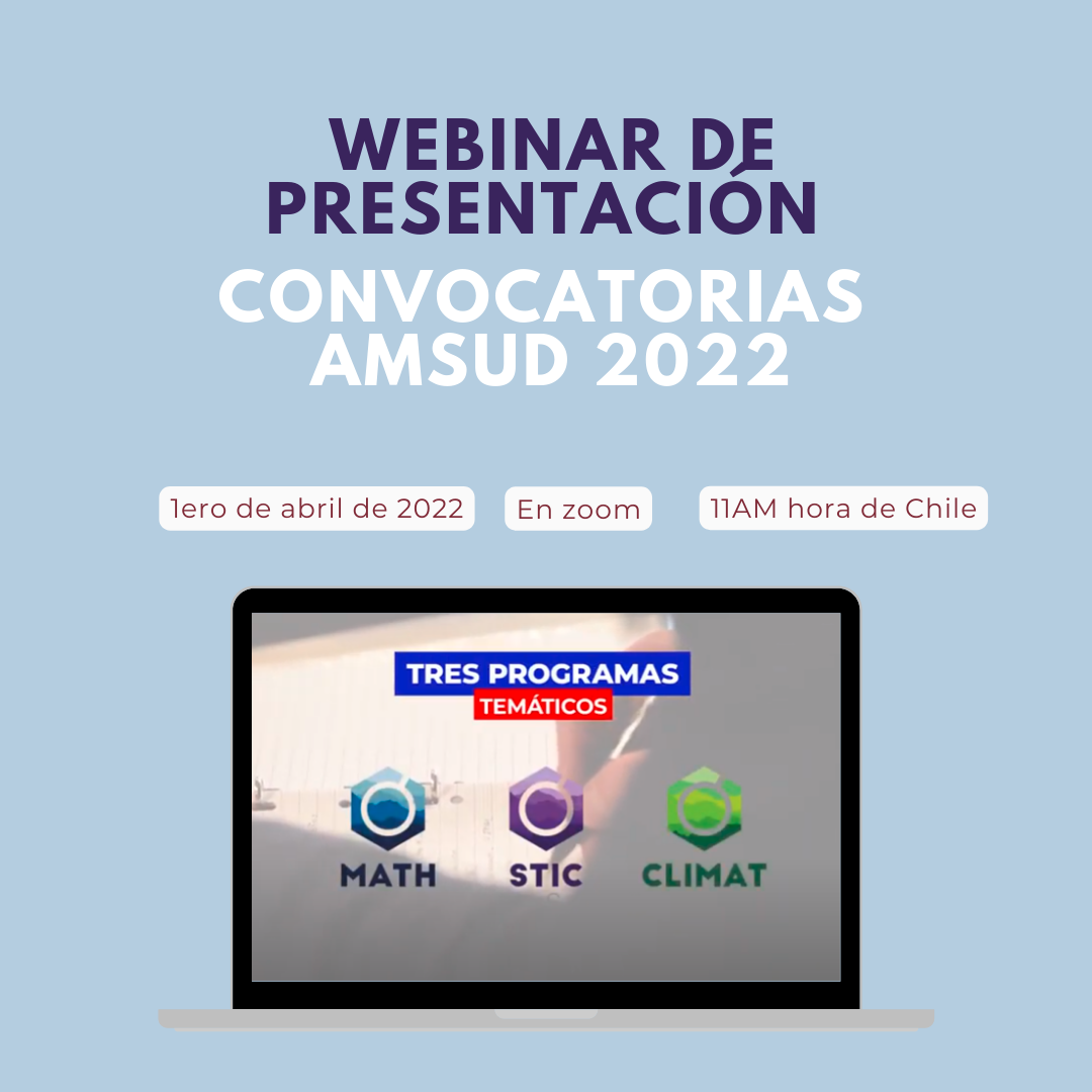 ¡Vuelva a revisar el webinar de presentación de las convocatorias AmSud 2022!